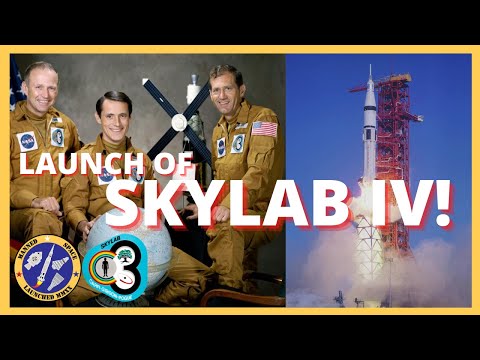 Manned Space History | The Launch of Skylab IV