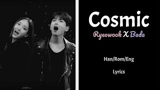 Bada X Ryeowook - Cosmic || Color Coded Lyrics (Han/Rom/Eng)