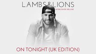 Chase Rice - On Tonight (UK Edition) [Official Audio]