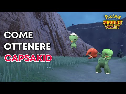 COME OTTENERE CAPSAKID in Pokémon Scarlatto e Violetto!