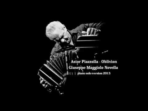 #piazzolla #tango #oblivion Piazzolla Oblivion - Giuseppe Maggiolo Novella piano solo