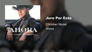 Juro Por Esta / Christian Nodal 2019