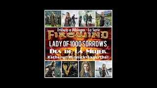 Día de la Mujer-Tributo Vikings *FireWind &quot;Lady of 1000 Sorrows&quot;  (Subt.Español)