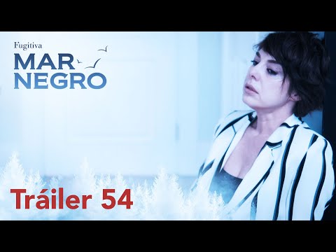 ¡Mar negro mañana estará con ustedes con su capítulo 54! | Fugitiva
