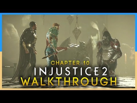 INJUSTICE 2 WALKTHROUGH - CHAPTER 10: THREE KINGS (BLACK ADAM & AQUAMAN)