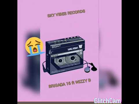 Brigada 16 ft Wizzy B - sozinho