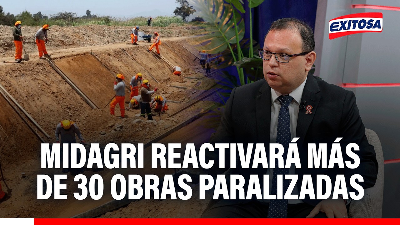 🔴🔵 Midagri reactivará más de 30 obras paralizadas y otorgará créditos para impulsar agricultura