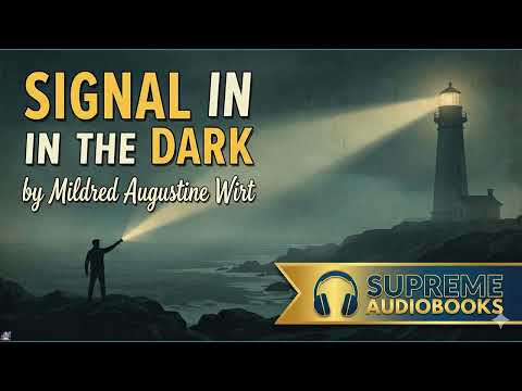 Signal in the Dark by Mildred A. Wirt — free full audiobook