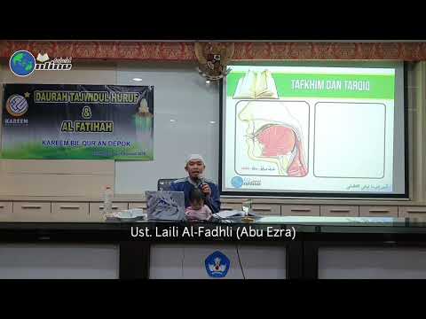Daurah Tajwid 2019 - 038 Tahsin Istiadzah Taawudz Penjelasan Singkat Tafkhim Tarqiq