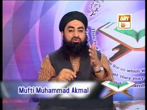 Tadabbur e Quran - Eposide 496 "Mufti Muhammad Akmal Qadri''