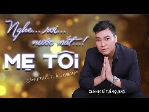 Mẹ tôi - Tuấn Quang