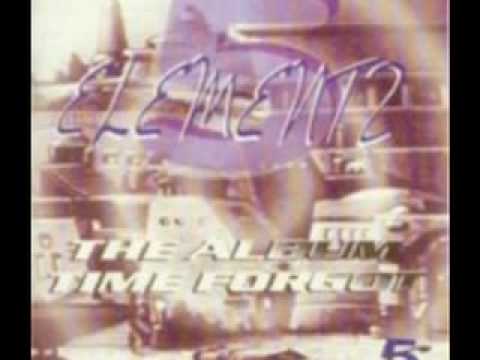 5 elementz (5 ela) - the album time forgot 18 - 98 neva seen