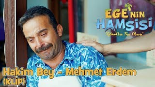 Hakim Bey - Mehmet Erdem - Ege&#39;nin Hamsisi 3.Bölüm (KLİP)
