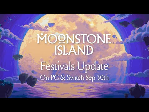 Moonstone Island | Festival Update Coming Sept 30!