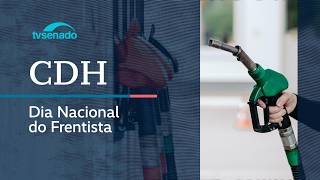 Audiência na CDH presta homenagem aos frentistas – 13/4/26