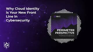 Next Perimeter - Video - 3