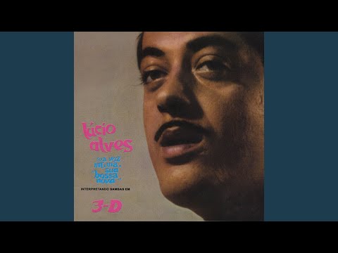 Se Todas Fossen Iguais A Vose Lusio Alves - Bossa Nova