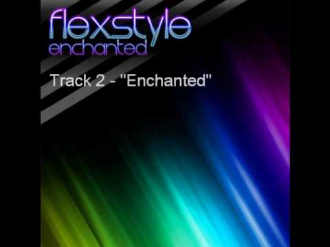 Flexstyle - Enchanted