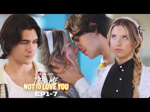 Tell Me Not to Love You EP1-7 | New Release | ReelShort