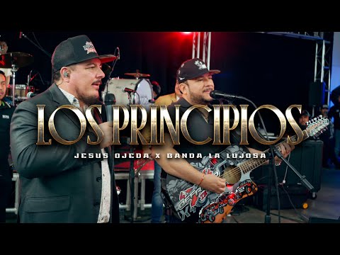 LOS PRINCIPIOS | Banda La Lujosa x Jesus Ojeda
