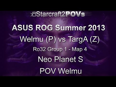 SC2 HotS - ASUS ROG Summer 2013 - Welmu vs TargA - Ro32 Group 1 - Map 4 - Neo Planet S - Welmu