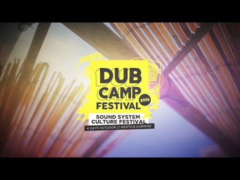 Dub Camp Festival 2016 - After Movie Officiel