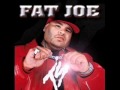 fat joe does anybody know.