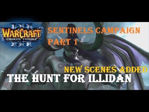 The Hunt For Illidan [Warcraft III: Frozen Throne Campaign Part 1]