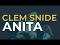 Clem Snide - Anita (Official Audio)