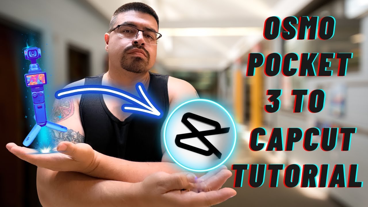 For Beginners; Osmo Pocket 3 to Capcut Tutorial…