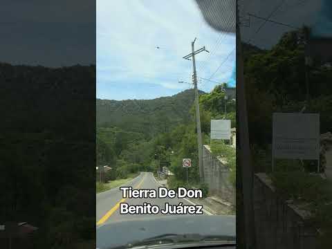 Tierra De Don Benito Juárez