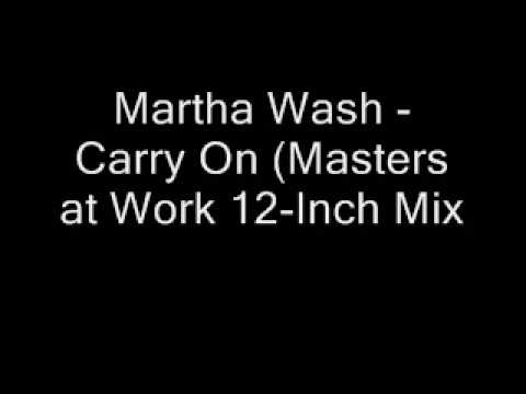 Martha Wash - Carry On (Masters at Work 12-Inch Mix)