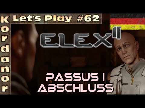 Let's Play - Elex 2 #62 - Passus 1 Abschluss [Ultra][DE] by Kordanor