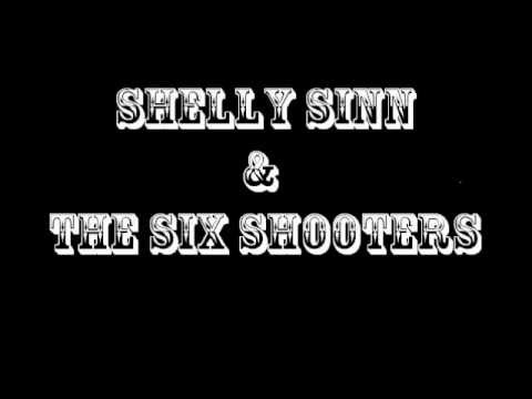 Shelly Sinn & the Six Shooters - Down in the Dumps