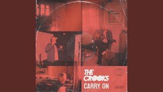 The Crooks - Carry On video