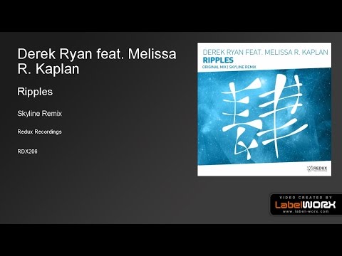 Derek Ryan feat. Melissa R. Kaplan - Ripples (Skyline Remix)