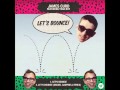 James Curd feat. Yeah Boy -  Let's Bounce (Miguel Campbell Remix)
