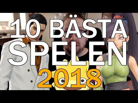 10 BÄSTA SPELEN 2018