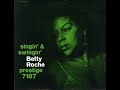 Betty Roché - Come Rain Or Come Shine