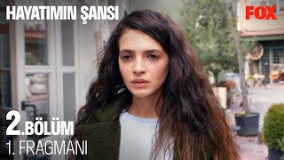 Hayatımın Şansı 2. Bölüm 1. Fragmanı