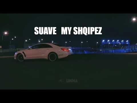 Suave - my shqipez (official video HD)