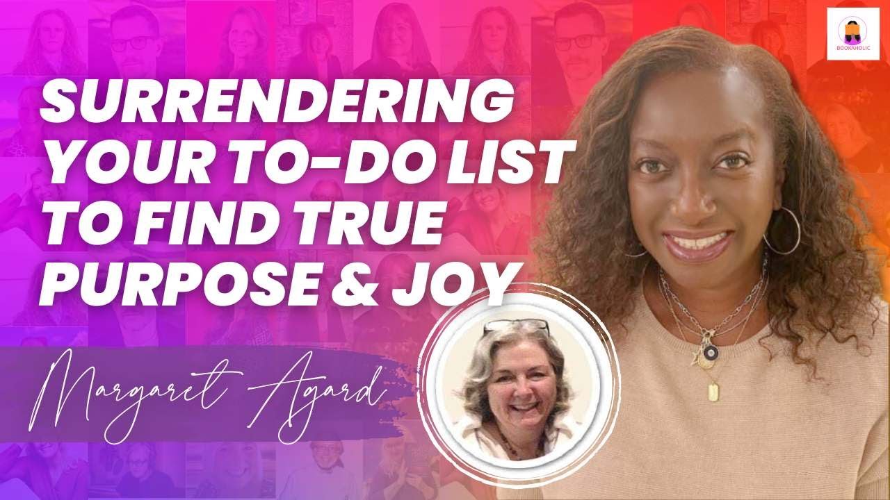 Surrendering Your To-Do List to Find True Purpose and Joy | Bookaholic - Deirdre Pippins