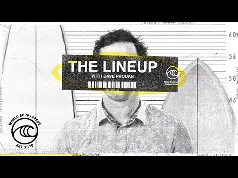 The Lineup with Dave Prodan - WSL’s First Podcast Ever
