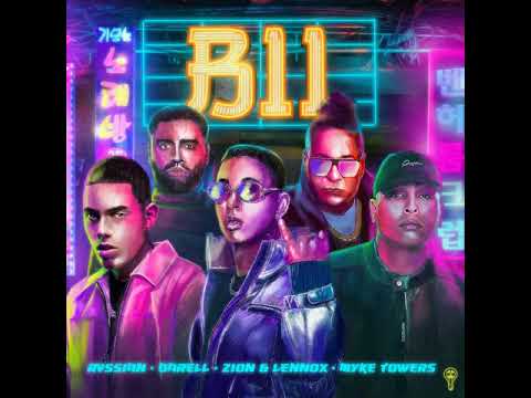 *B11 - Darell, Myke Towers, Zion y Lennox (Audio Oficial)*