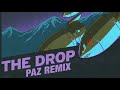 Gammer The Drop PAZ Remix OFFICIAL VIDEO