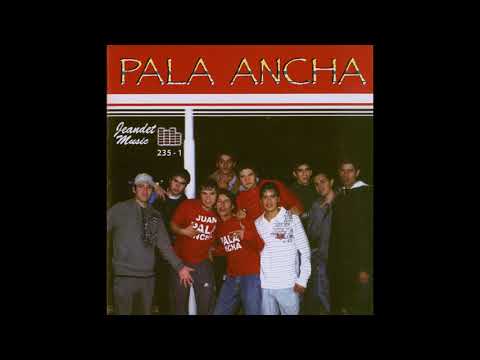 Pala Ancha -  Por Mi Madre