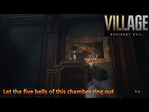 [*/\*] Resident Evil Village - Let the five bells of this chamber ring out (Puzzle)