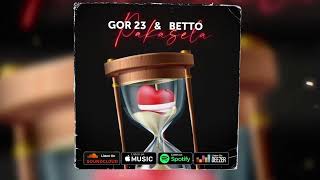 Gor23 ft Betto - Pakasela (2022)