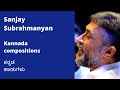 ಕಂಡೆ ನಾ ಉಡುಪಿಯ (Kandena udupiya krishna) - Durga  - Sanjay Subrahmanyan
