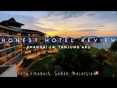[Ep1] HONEST HOTEL REVIEW - Shangri-La, Tanjung Aru (5⭐️)📍Kota Kinabalu, Sabah, Malaysia 🇲🇾